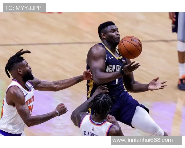 鹈鹕在锡安缺阵情况下逆袭成功连续两场胜利终结六连败困局